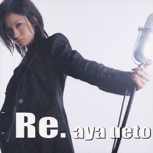 AYA UETO / 上戸彩 / Re.(アールイー)