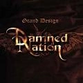 DAMNED NATION / ダムド・ネイション / グランド・デザイン