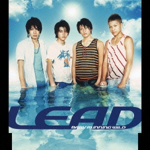 Lead / ベイビーランニンワイルド