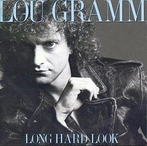 LOU GRAMM / ルー・グラム / ロング・ハード・ルック