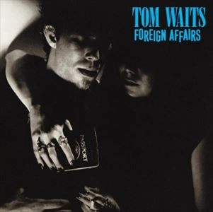 TOM WAITS / トム・ウェイツ / 異国の出来事