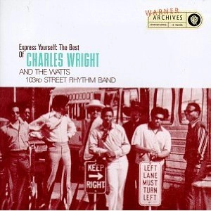 CHARLES WRIGHT & THE WATTS 103RD STREET RHYTHM  BAND / チャールズ・ライト & ワッツ・103rd・ストリート・リズム・バンド / エクスプレス・ユアセルフ~ベスト・オブ・チャールズ・ライト&ザ・ワッツ・103rdストリート・リズム・バンド (国内盤 帯 解説付)  / EXPRESS YOURSELF : BEST OF CHARLES WRIGHT & THE WATTS 103RD STREET BAND 