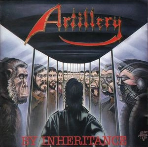 ARTILLERY / アーティレリー / バイ・インヘリタンス