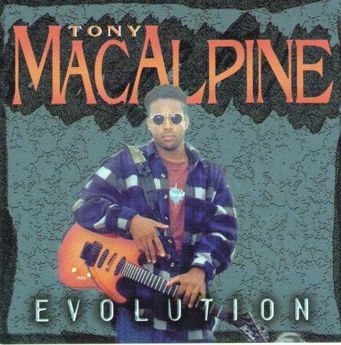 TONY MACALPINE / トニー・マカパイン / エヴォルーション