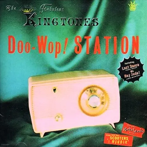 THE KINGTONES / ザ・キングトーンズ / DooーWop STATION / DOO-WOP STATION