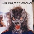 ARAB STRAP / アラブ・ストラップ / シングルズ / SINGLES
