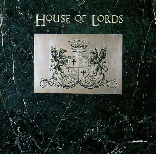 HOUSE OF LORDS / ハウス・オブ・ローズ / 神々の舘 / HOUSE OF LORDS