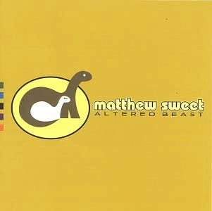 MATTHEW SWEET / マシュー・スウィート / ALTERED BEAST / オルタード・ビースト