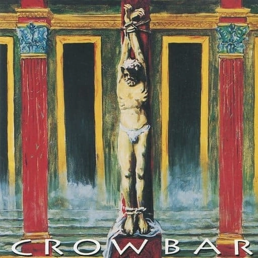 CROWBAR / クロウバー / クロウバー / CROWBAR