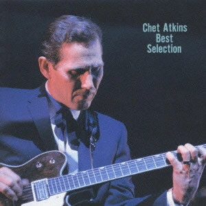 CHET ATKINS / チェット・アトキンス / ベスト