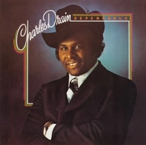 CHARLES DRAIN / チャールズ・ドレイン / ディペンダブル / DEPENDABLE