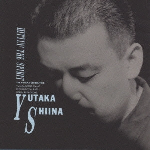 YUTAKA SHIINA / 椎名豊 / ヒッティン・ザ・スピリット