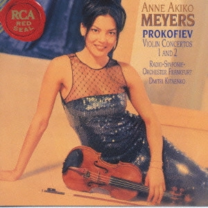 ANNE AKIKO MEYERS / アン・アキコ・マイヤース / プロコフィエフ:ヴァイオリン協奏曲第1&2番