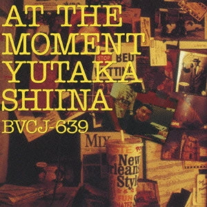 YUTAKA SHIINA / 椎名豊 / アット・ザ・モーメント