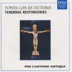 PRO CANTIONE ANTIQUA (OF LONDON) / プロ・カンティオーネ・アンティクヮ  / ビクトリア:聖週間の応唱集 / DE VICTORIA:TENEBRAE RASPONSORIES