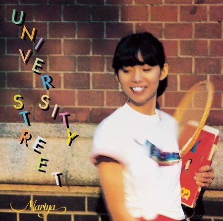 MARIYA TAKEUCHI / 竹内まりや / ＵＮＩＶＥＲＳＩＴＹ　ＳＴＲＥ