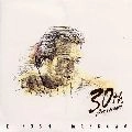 KIYOSHI MAEKAWA / 前川清 / デビュー３０周年記念～３０年の