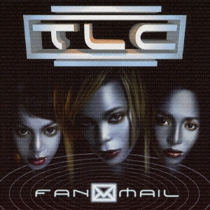 TLC / FAN MAIL