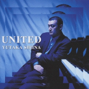 YUTAKA SHIINA / 椎名豊 / ユナイテッド / UNITED