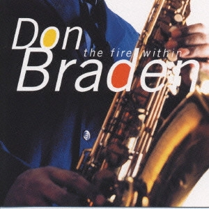 DON BRADEN / ドン・ブレイデン / ザ・ファイアー・ウィズィン