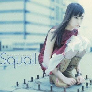 松本英子 / Squall