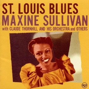 マキシン・サリヴァン / セントルイス・ブルース / ST.LOUIS BLUES