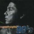 HIDEKI SAIJO / 西城秀樹 / ＨＩＤＥＫＩ　９０’Ｓ