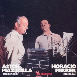 ASTOR PIAZZOLLA / アストル・ピアソラ / エン・ペルソナ