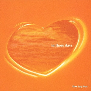 The TOY BOX / といぼっくす / あのころ...~日本のマエストロたち / in those days