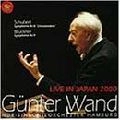 GUNTER WAND / ギュンター・ヴァント / ライヴ・イン・ジャパン２０００