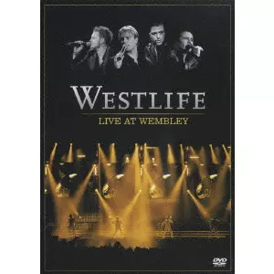 WESTLIFE / ウエストライフ / ライヴ・アット・ウェンブリー
