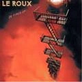 LE ROUX / ル・ルー / ソー・ファイアード・アップ