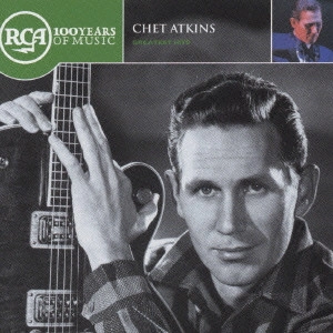 CHET ATKINS / チェット・アトキンス / チェット・アトキンス・グレイテスト・ヒッツ / GREATEST HITS CHET ATKINS