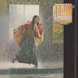 メリサ・マンチェスター / 雨と唄えば / SINGIN'