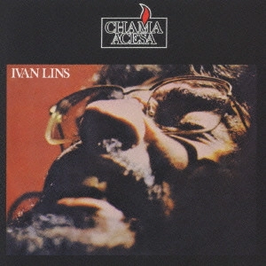 IVAN LINS / イヴァン・リンス / シャーマ・アセーザ / CHAMA ACESA