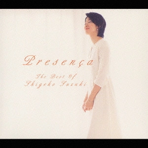 鈴木重子 / プレゼンサ~ザ・ベスト・オブ・鈴木重子 / PRESENCA: THE BEST OF SHIGEKO SUZUKI