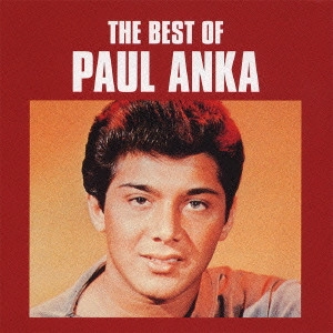 PAUL ANKA / ポール・アンカ / ベスト・オブ・ポール・アンカ / THE BEST OF PAUL ANKA