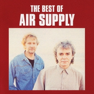 AIR SUPPLY / エア・サプライ / ベスト・オブ・エア・サプライ / THE BEST OF AIR SUPPLY 