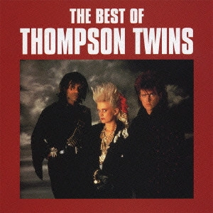 THOMPSON TWINS / トンプソン・ツインズ / ベスト・オブ・トンプソン・ツインズ / The Best of Thompson Twins