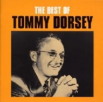 TOMMY DORSEY / トミー・ドーシー / ベスト・オブ・トミー・ドーシー