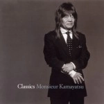 HIROSHI KAMAYATSU / かまやつひろし / Ｃｌａｓｓｉｃｓ