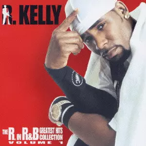 R. KELLY / R. ケリー / グレイテスト・ヒッツ・コレクション Volume 1 / The R. in R&B Greatest Hits Collection: Volume 1