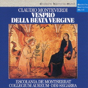 SCOLA DE MONSERRAT / モンセラート修道院聖歌隊 / モンテヴェルディ:聖母マリアの夕べの祈り / MONTEVERDI: VESPRO DELLA BEATA VERGINE