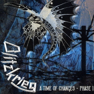 BLITZKRIEG / ブリッツクリーグ / ベスト・オブ・ブリッツクリーグ~ア・タイム・オブ・チェンジズ・フェイズI / A TIME OF CHANGES PHASE 1