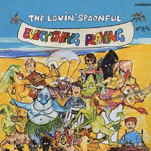 LOVIN' SPOONFUL / ラヴィン・スプーンフル / エヴリシング・プレイング / EVERYTHING PLAYING