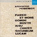 HENRYK CZYZ / ヘンリーク・チシ / PENDERECKI: PASSIO ET MORS DOMINI NOSTRI JESU CHRISTI SECUNDUM LUCAM / ペンデレツキ:聖ルカ伝による主イエス･キリストの受難と死
