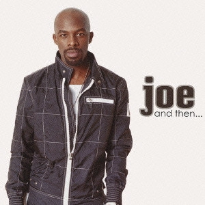 JOE (R&B) / ジョー / And Then...〔Special Edition〕 / And Then Special Edition