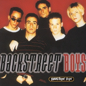 バックストリート・ボーイズ / バックストリート・ボーイズ / Backstreet Boys