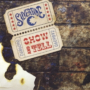 SILVERTIDE / シルヴァータイド / ショウ&テル / SHOW AND TELL