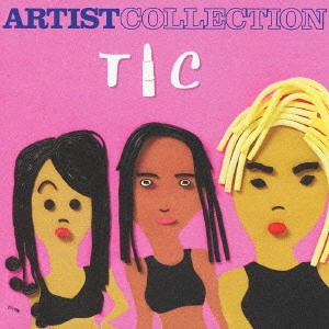 TLC / TLC / ARTISTCOLLECTION TLC